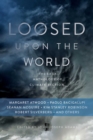 Image for Loosed Upon The World: Anthology of Climate Fiction