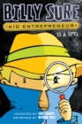 Image for Billy Sure Kid Entrepreneur Is a Spy!