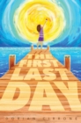 Image for First Last Day