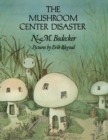 Image for The Mushroom Center Disaster