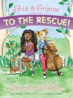 Image for Shai &amp; Emmie Star in To the Rescue!