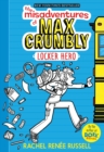 Image for The Misadventures of Max Crumbly 1 : Locker Hero