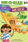 Image for Living in . . . Mexico : Ready-to-Read Level 2