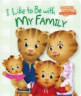 Image for I Like to Be with My Family