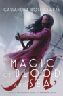 Image for Magic of Blood and Sea : The Assassin&#39;s Curse; The Pirate&#39;s Wish