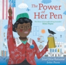 Image for The power of her pen  : the story of groundbreaking journalist Ethel L. Payne