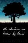 Image for The Shadows We Know by Heart