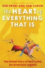 Image for The Heart of Everything That Is : Young Readers Edition