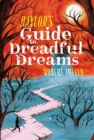 Image for Baylor&#39;s Guide to Dreadful Dreams