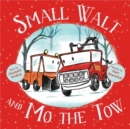 Image for Small Walt and Mo the Tow