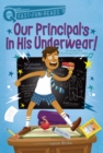 Image for Our Principal&#39;s in His Underwear!