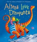 Image for Aliens Love Dinopants