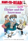 Image for Eloise and the Snowman : Ready-to-Read Level 1