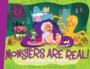 Image for Monsters Are Real!