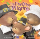 Image for The Itsy Bitsy Pilgrim
