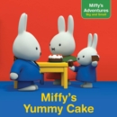 Image for Miffy&#39;s Yummy Cake