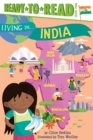 Image for Living in . . . India : Ready-to-Read Level 2