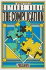 Image for The complication : book 6