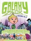 Image for Galaxy Zack 4 Books in 1! : Hello, Nebulon!; Journey to Juno; The Prehistoric Planet; Monsters in Space!