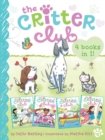 Image for The Critter Club 4 Books in 1! #2 : Amy Meets Her Stepsister; Ellie&#39;s Lovely Idea; Liz at Marigold Lake; Marion Strikes a Pose