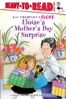 Image for Eloise&#39;s Mother&#39;s Day Surprise : Ready-to-Read Level 1