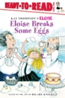 Image for Eloise Breaks Some Eggs/Ready-to-Read : Ready-to-Read Level 1