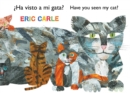 Image for  Ha visto a mi gata? (Have You Seen My Cat?) (Spanish-English bilingual edition)