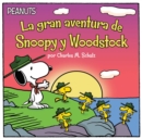 Image for La gran aventura de Snoopy y Woodstock (Snoopy and Woodstock&#39;s Great Adventure)