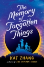 Image for The Memory of Forgotten Things