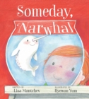 Image for Someday, Narwhal