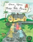 Image for Once Upon a Fairy Tale House : The True Story of Four Sisters and the Magic They Built