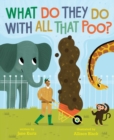 Image for What Do They Do with All That Poo?
