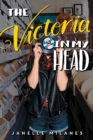 Image for The Victoria in My Head