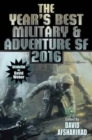 Image for YEAR&#39;S BEST MILITARY AND ADVENTURE SF 2016