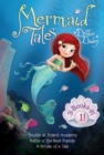 Image for Mermaid Tales 3-Books-in-1! : Trouble at Trident Academy; Battle of the Best Friends; A Whale of a Tale