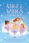Image for Angel Wings 3-Books-in-1! : New Friends; Birthday Surprise; Secrets and Sapphires