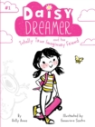 Image for Daisy Dreamer and the Totally True Imaginary Friend