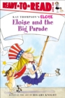 Image for Eloise and the Big Parade : Ready-to-Read Level 1