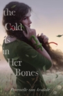 Image for The Cold Is in Her Bones
