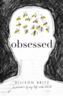 Image for Obsessed: a memoir of my life with OCD