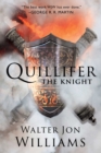 Image for Quillifer the Knight