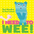 Image for I Need to Wee!
