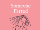 Image for Someone Farted