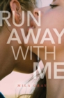 Image for Run Away with Me