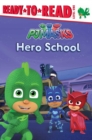 Image for Hero School : Ready-to-Read Level 1