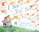 Image for I See You See