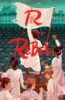 Image for R Is for Rebel