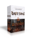 Image for Burned &amp; Smoke (Boxed Set) : Burned; Smoke