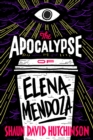 Image for The apocalypse of Elena Mendoza