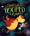 Image for The Dinosaur That Pooped a Planet!